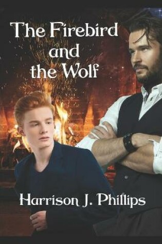 Cover of The Firebird and the Wolf