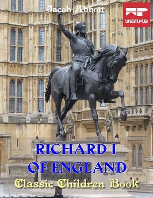 Book cover for Richard I of England: Classic Children Book