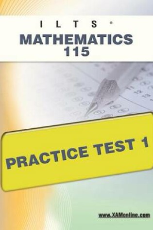 Cover of Ilts Mathematics 115 Practice Test 1