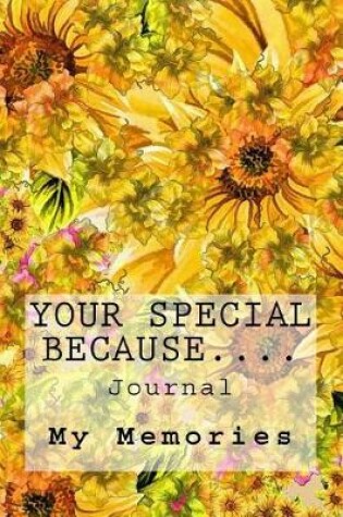 Cover of "Your Special Because...." Journal