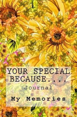 Book cover for "Your Special Because...." Journal
