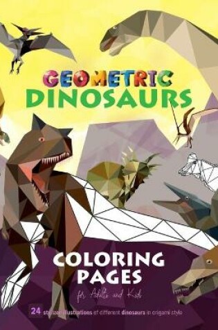 Cover of Geometric Dinosaurs Coloring Pages