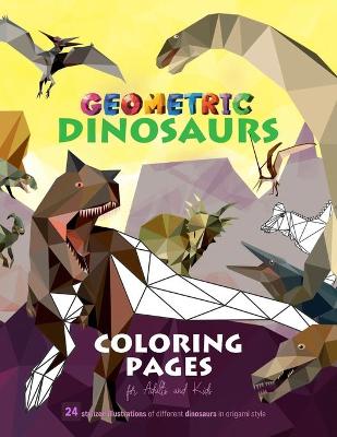 Book cover for Geometric Dinosaurs Coloring Pages