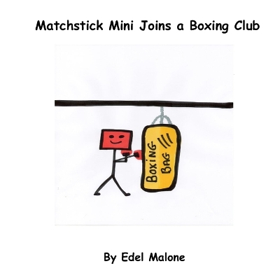 Book cover for Matchstick Mini joins a boxing club