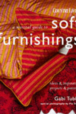 Cover of A Seasonal Guide to Soft Furnishings