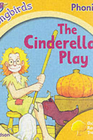 Cover of Oxford Reading Tree: Stage 5: Songbirds: the Cinderella Play