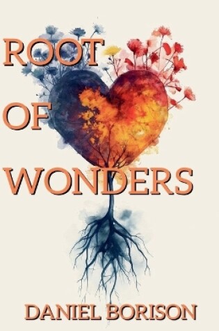 Cover of Root of Wonders