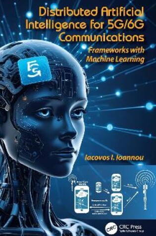 Cover of Distributed Artificial Intelligence for 5G/6G Communications