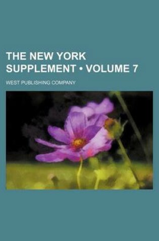 Cover of The New York Supplement (Volume 7)