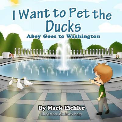 Book cover for I Want to Pet the Ducks