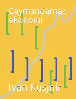 Book cover for Caymanöarnas ekonomi