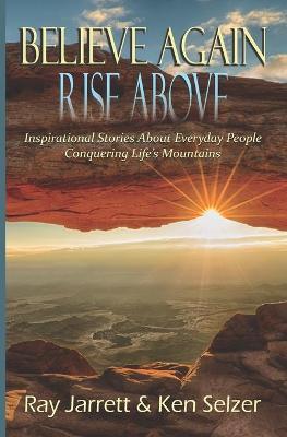 Book cover for Believe Again Rise Above