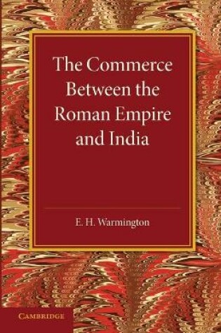 Cover of The Commerce between the Roman Empire and India