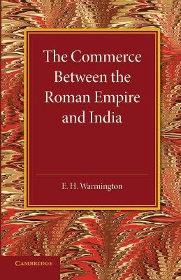 Book cover for The Commerce between the Roman Empire and India