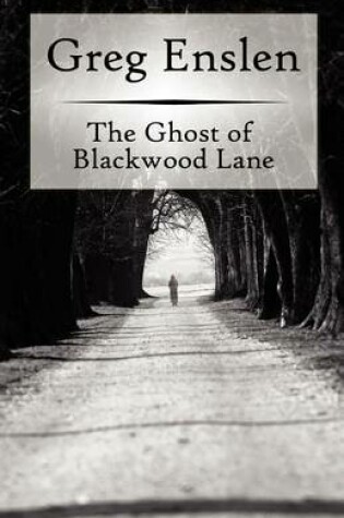 Cover of The Ghost of Blackwood Lane