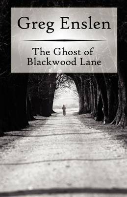 Book cover for The Ghost of Blackwood Lane