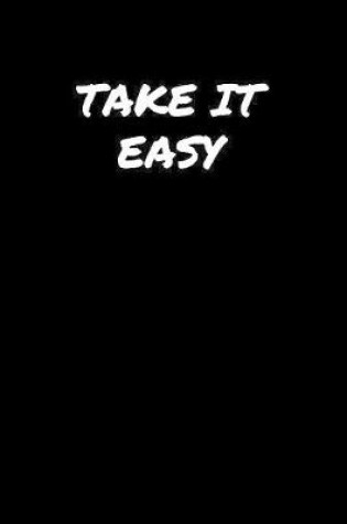 Cover of Take It Easy