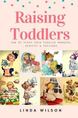 Book cover for Raising Toddlers