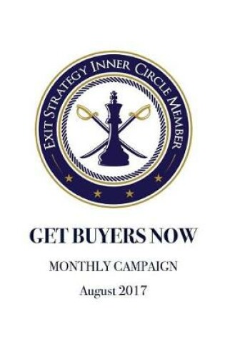 Cover of Get Buyers Now - August 2017