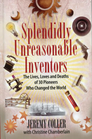 Cover of Splendidly Unreasonable Inventors
