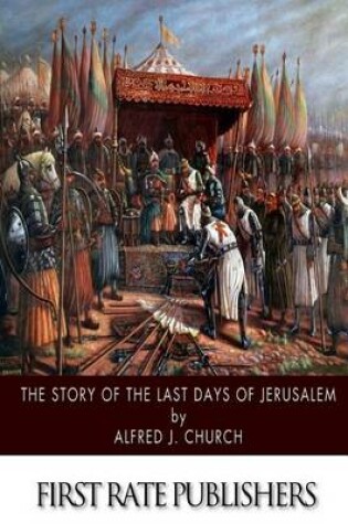 Cover of The Story of the Last Days of Jerusalem