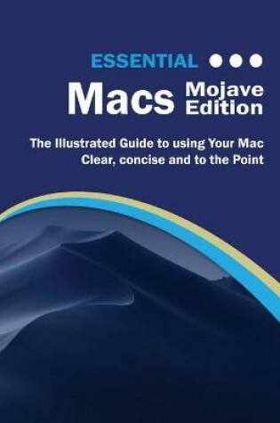 Cover of Essential Macs Mojave Edition