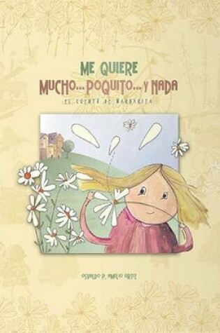 Cover of Me Quiere Mucho . . . Poquito . . . y NADA