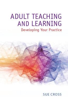 Book cover for Adult Teaching and Learning