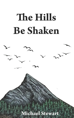 Book cover for The Hills Be Shaken