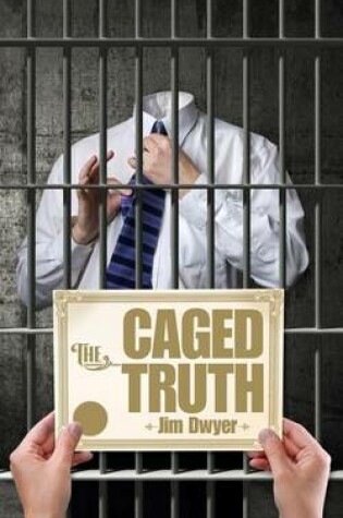 Cover of The Caged Truth