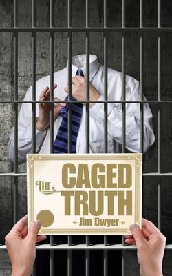 Book cover for The Caged Truth