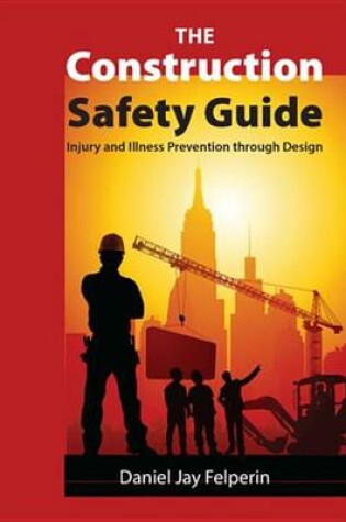 Cover of The Construction Safety Guide