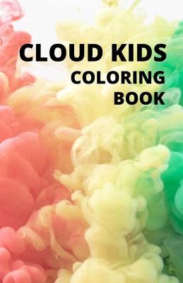 Book cover for Cloud Kids Coloring Book