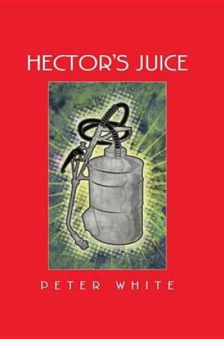 Cover of Hector's Juice