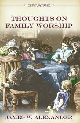 Book cover for Thoughts on Family Worship