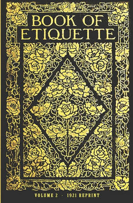 Book cover for Book Of Etiquette - 1921 Reprint