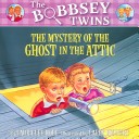 Book cover for The Mystery of the Ghost in the Attic