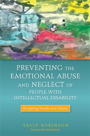 Cover of Preventing the Emotional Abuse and Neglect of People with Intellectual Disability