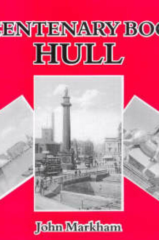 Cover of The Centenary Book of Hull