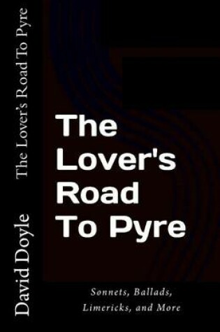 Cover of The Lover's Road to Pyre