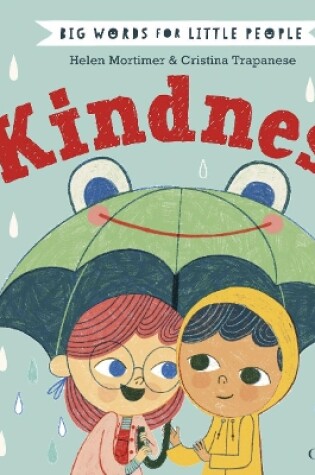 Cover of Big Words for Little People: Kindness