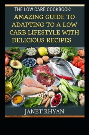 Cover of The Low Carb Cookbook