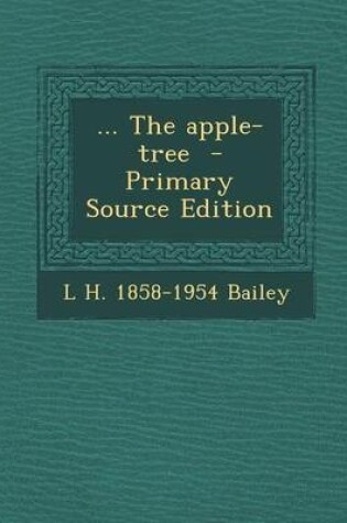 Cover of ... the Apple-Tree - Primary Source Edition