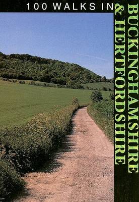 Book cover for 100 Walks in Buckinghamshire and Hertfordshire