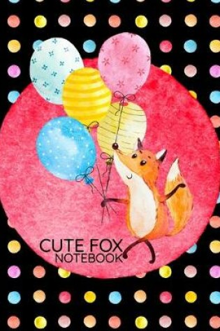 Cover of Cute Fox Notebook