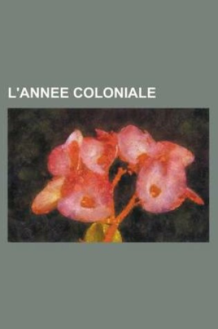 Cover of L'Annee Coloniale