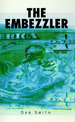 Book cover for The Embezzler