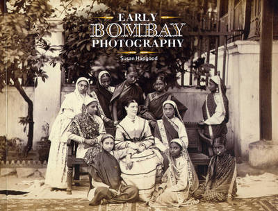 Book cover for Early Bombay Photography