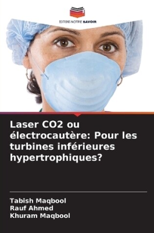 Cover of Laser CO2 ou électrocautère