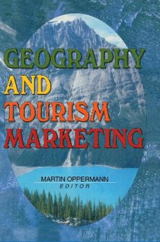 Cover of Geography and Tourism Marketing